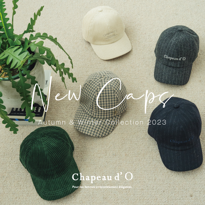 Chapeau d' O / NEW CAPS!