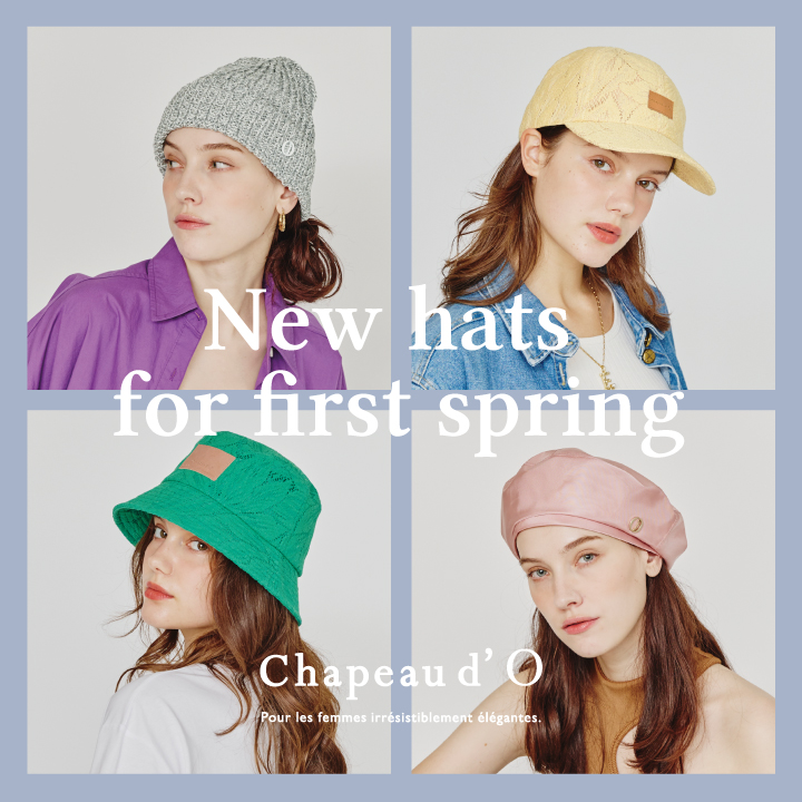 New hats for first spring/Chapeau d' O