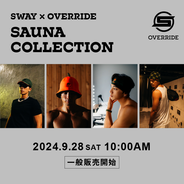 SWAY × OVERRIDE　SPECIAL COLLABORATION