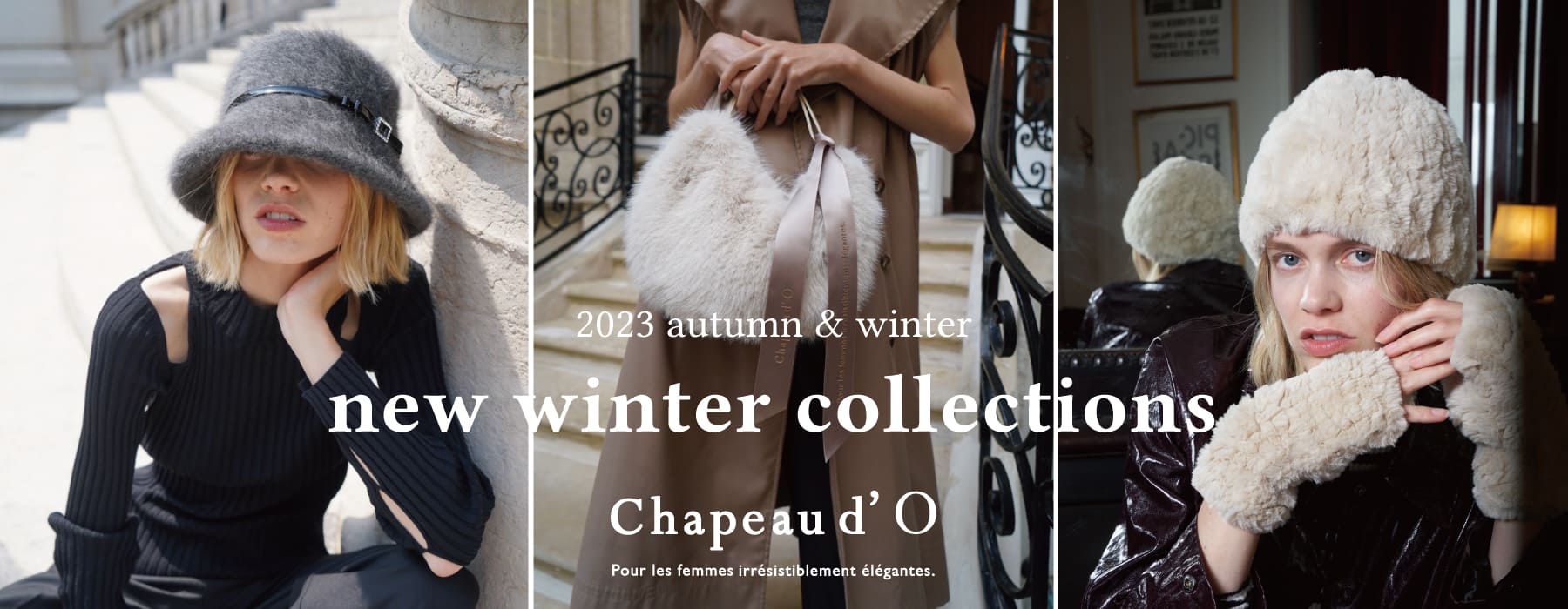 Chapeau d’ O new winter collections