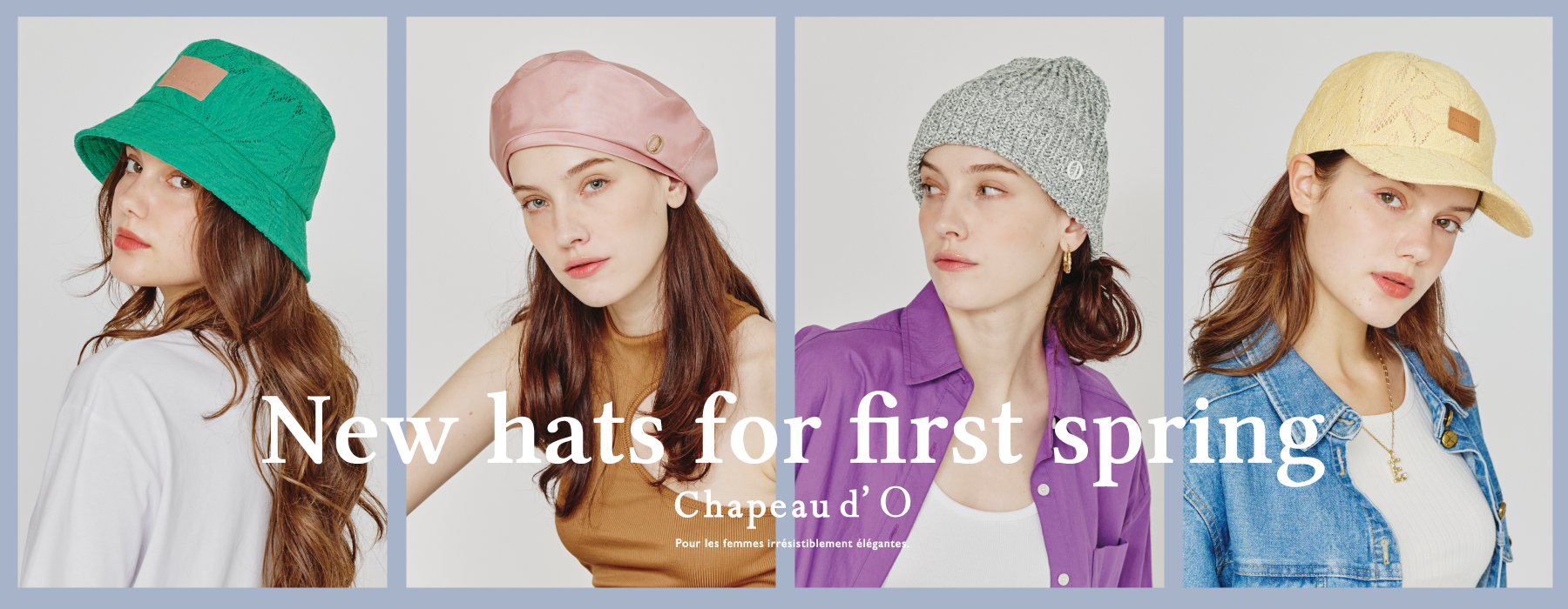 New hats for first spring/Chapeau d' O